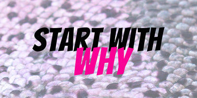 Start with WHY